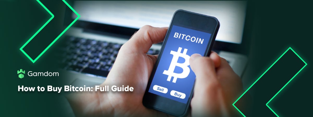 How To Buy Bitcoin: Full Guide