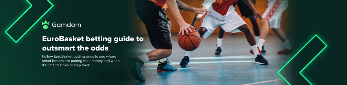EuroBasket betting guide: Turning the odds one play at a time