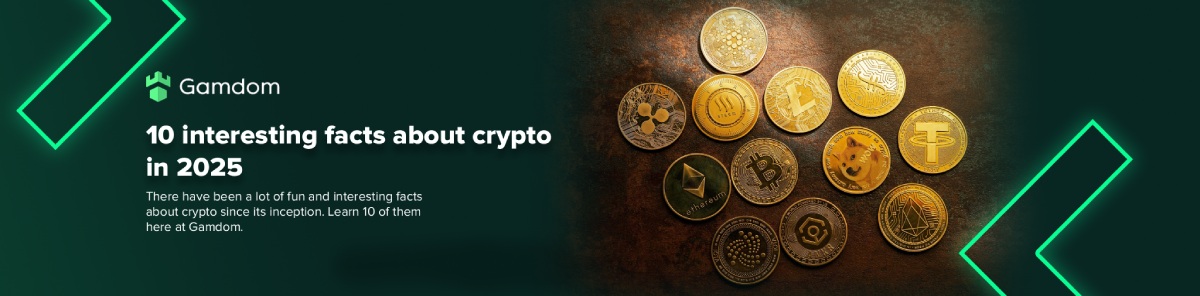 Top 10 fun facts about cryptocurrency from Gamdom