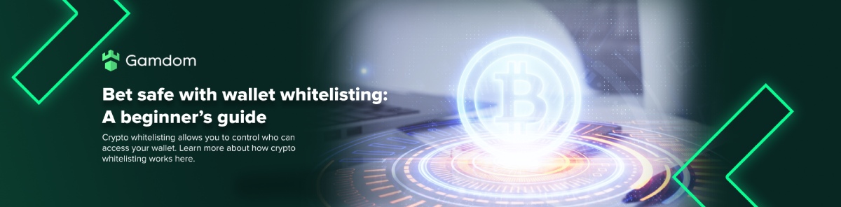 Bet safe with wallet whitelisting: A beginner’s guide
